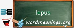 WordMeaning blackboard for lepus